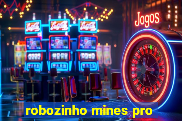 robozinho mines pro